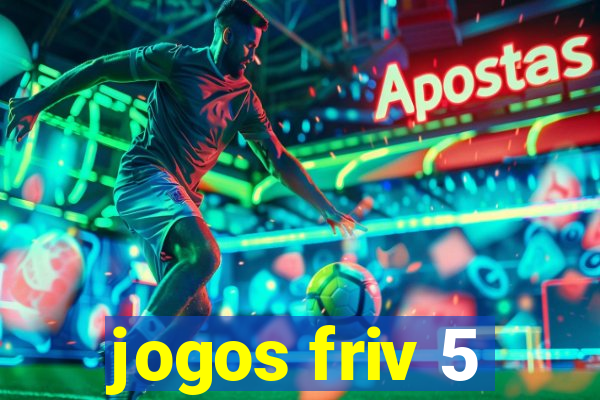 jogos friv 5